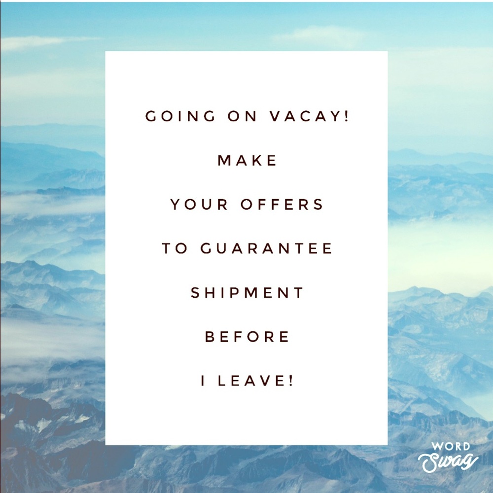 ✈️ Heading out of town! Last minute shipping!